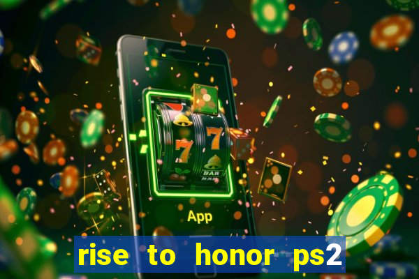 rise to honor ps2 iso pt br